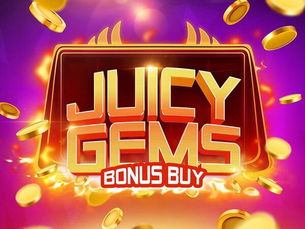 Juicy Gems Bonus Buy